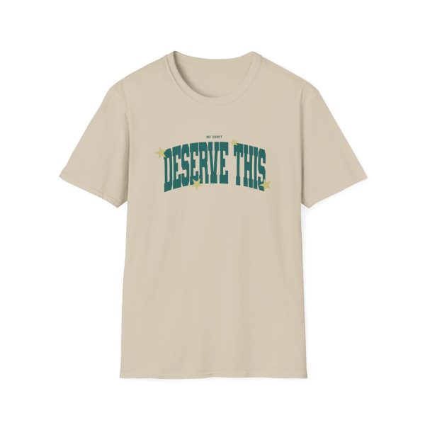 MICO “Deserve this” Unisex Softstyle T-Shirt